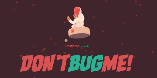 Don't Bug Me! Cover