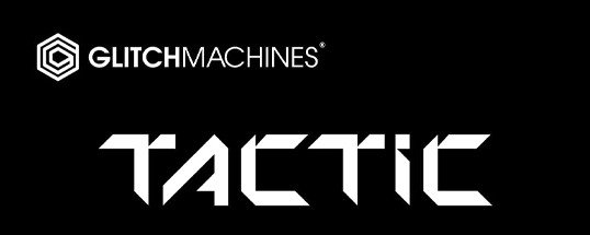 Glitchmachines Tactic Cover