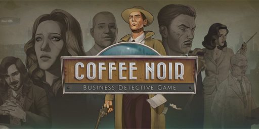 Coffee Noir - Business Detective Game Cover