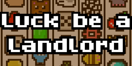 Luck be a Landlord Cover