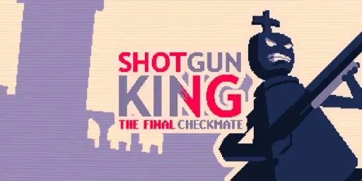 Shotgun King: The Final Checkmate Cover