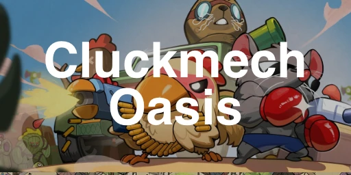 Cluckmech Oasis Cover