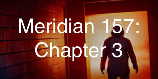 Meridian 157: Chapter 3 Cover