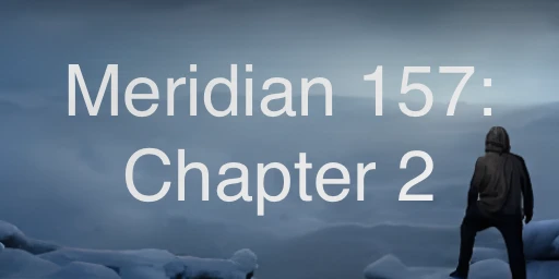 Meridian 157: Chapter 2 Cover