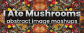 I Ate Mushrooms Icon
