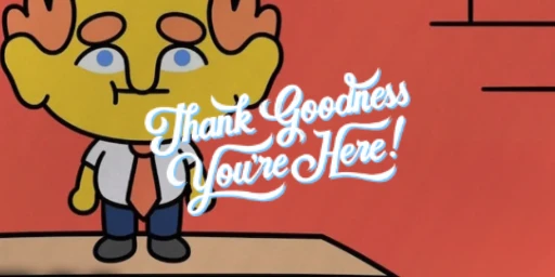 Thank Goodness You're Here! Cover
