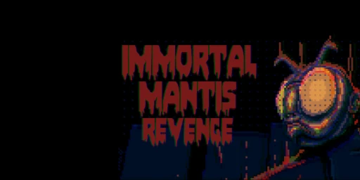 Immortal Mantis: Revenge Cover