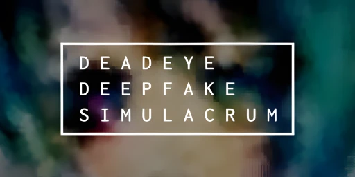 Deadeye Deepfake Simulacrum Cover