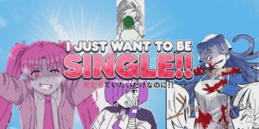 I Just Want to be Single!! Cover