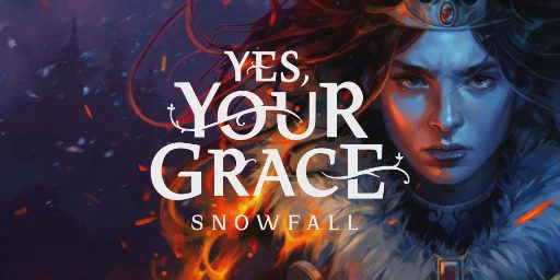 Yes, Your Grace 2: Snowfall Cover