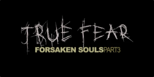 True Fear: Forsaken Souls Part 3 Cover