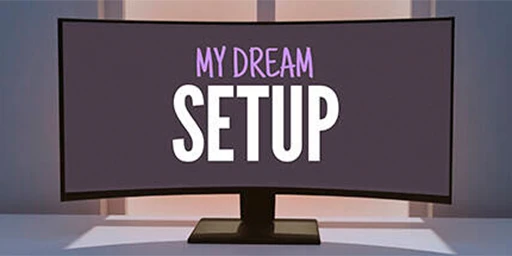 My Dream Setup Cover