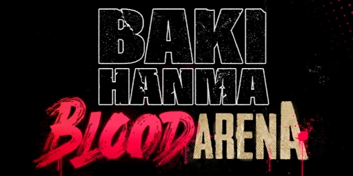 Baki Hanma: Blood Arena Cover