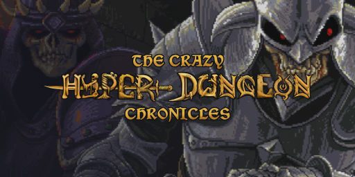 The Crazy Hyper-Dungeon Chronicles Cover