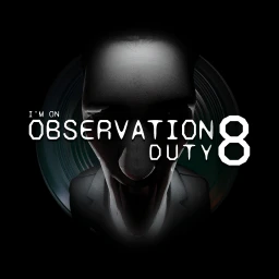 I'm on Observation Duty 8 Icon
