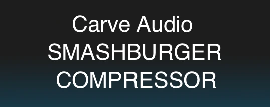Carve Audio Smashburger Compressor Cover