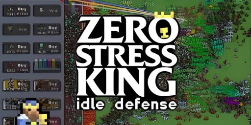 Zero Stress King: Idle Defense Cover