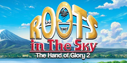 Roots in the Sky - The Hand of Glory 2 Cover